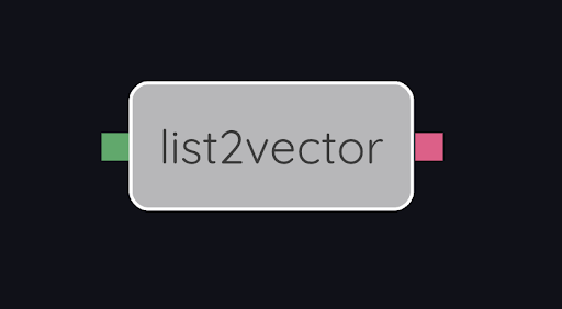 SpecialNodes list2vector